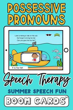 a yellow submarine with text that reads, passive pronouns speech therapy summer speech fun book cards