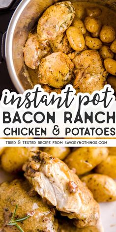 instant pot bacon ranch chicken and potatoes with text overlay that reads instant pot bacon ranch chicken and potatoes