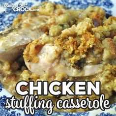 chicken stuffing casserole on a blue and white plate with the words chicken stuffing casserole