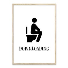 a black and white poster with the words,'downloading'written in it