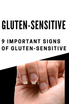 Gluten Sensitivity: 9 Symptoms You Should Be Aware Of