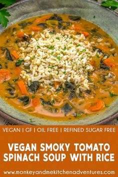 vegan smoky tomato spinach soup with rice in a bowl