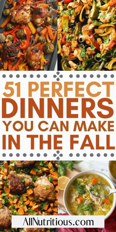 five different pictures with the words 5 perfect dinners you can make in the fall