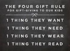 a blackboard with white writing on it that says, the four gift rules for giving to our kids