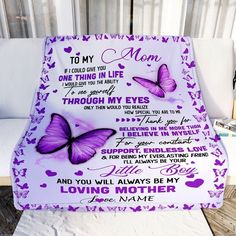 a purple butterfly blanket with the words to my mom