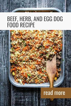 the recipe for beef, herb and egg dog food in a casserole dish