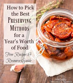 pick the best preserving method for a year's worth of food with free recipe guide