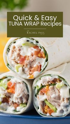 Quick and Easy Tuna Wrap Recipes...