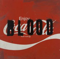 a red and white sign with the words enjoy blood on it's bottom corner