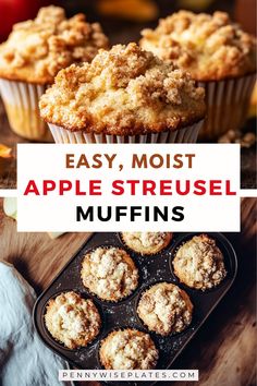 muffins with text overlay that reads easy, moist apple streusel muffins