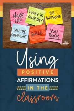 the cover of using positive affirmations in the classroom, with sticky notes on them