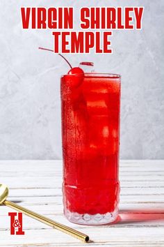 a red drink in a tall glass with a cherry on top and the words virgin shirley temple above it