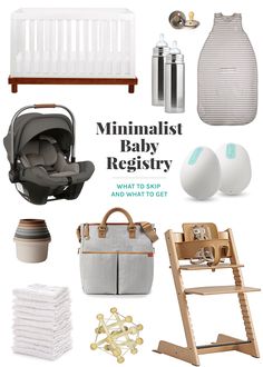 a baby's nursery is shown with the words minimalist baby registry