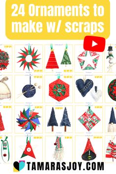 an image of christmas ornaments to make with scraps