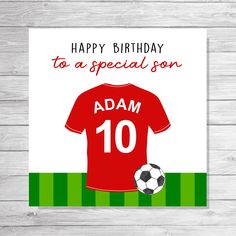 a birthday card with a soccer jersey on it and the words happy birthday to a special son