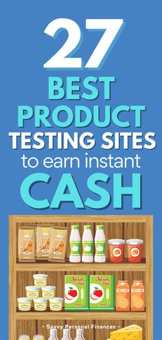 the best product testing sites to earn instant cash for your grocery store or restaurant, with text overlay that reads 27 best product testing sites to earn instant cash