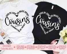 two t - shirts with the words cousin's and heart on them