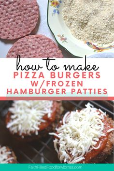 hamburger patties with cheese on top and the words how to make pizza burgers v / frozen hamburger patties