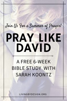 a woman with her hands on her face and the text pray like david, a free - week bible study with sarah koontz