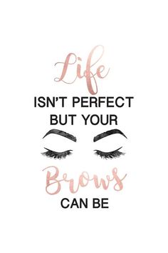 Eyeliner Quotes, Eyebrow Quotes, Esthetician Quotes, Brows And Lashes, Eyeliner For Hooded Eyes, Brow Studio, Bentuk Alis, Natural Eyeliner