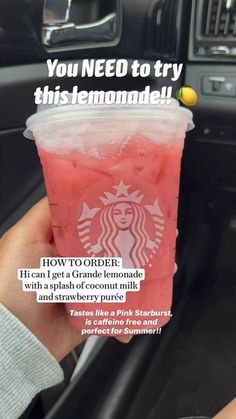 someone holding up a starbucks drink in their hand with the caption you need to try this lemonade