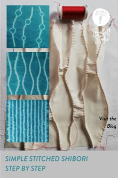 the step by step instructions to make a simple stitched shibori