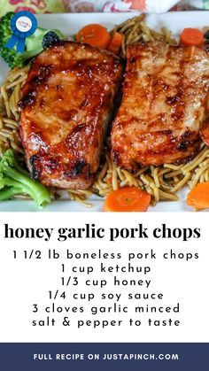 the menu for honey garlic pork chops with broccoli, carrots and noodles