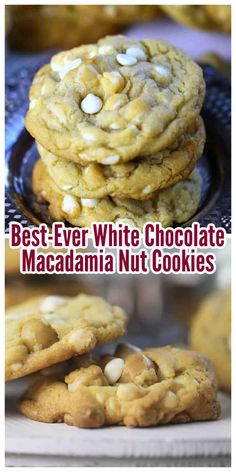 the best ever white chocolate macadamia nut cookies are stacked on top of each other