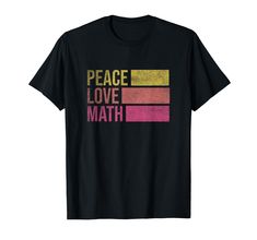 PRICES MAY VARY. Cute Math Teacher Peace Love Math Cute Math Teacher Peace Love Math Lightweight, Classic fit, Double-needle sleeve and bottom hem Chemistry Teacher Gift, Math Teacher Shirts, Math Shirts, Funny Teacher Gifts, Chemistry Teacher, Love Math, Science Teacher, Math Teacher, Teacher Tshirts