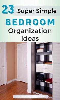 the 25 super simple bedroom organization ideas