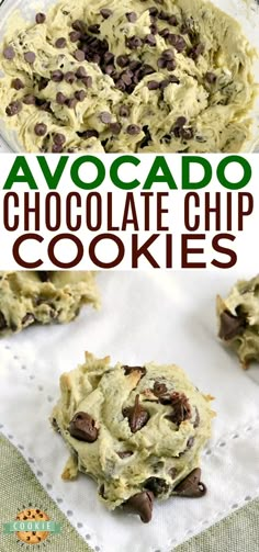 chocolate chip cookies in a glass bowl and on a napkin with the words avocado chocolate chip cookies