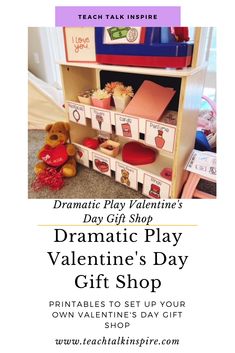 the dramatic play valentine's day gift shop