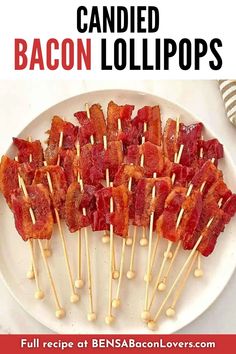 bacon lollipops on a white plate with text overlay that reads, candied bacon lollipops