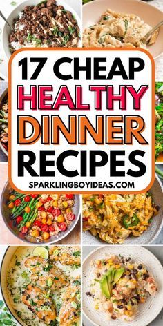 17 cheap healthy dinner recipes that are easy to make