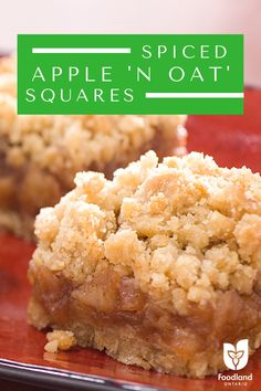 two pieces of apple spiced squares on a red plate with the words, apples and oat squares