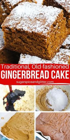 traditional, old - fashioned gingerbread cake recipe is so easy to make and delicious