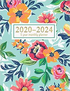 the 2020 planner is shown with colorful flowers and leaves in blue, pink, orange and white