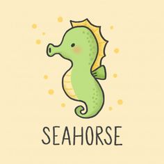 a cartoon sea horse with the word seahorse on it