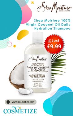 Buy Shea Moisture 100 Virgin Coconut Oil Shampoo at Just £9.99 from Cosmetize. Get FREE shipping in the UK on shopping above £20. Coconut Oil Shampoo, Shea Moisture, Boost Hair Growth, Nourishing Shampoo, Luxury Cosmetics, Sulfate Free Shampoo, Virgin Coconut Oil, Oily Hair, Brittle Hair