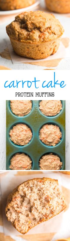 carrot cake protein muffins in a muffin tin with text overlay that reads carrot cake protein muffins