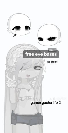 an anime character with two different expressions on her face and the caption below reads, free eye bases no credit game gacha life 2