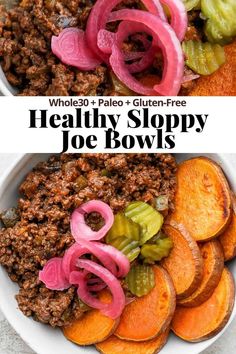 two bowls filled with healthy sloppy joe bowls and the title above it reads whole, pale gluten - free healthy sloppy joe bowls