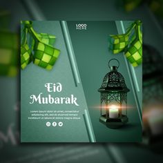 a green lantern with the words eid mubarak on it is lit up