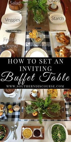 an image of a buffet table setting with text overlay that reads how to set an inviting buffet table