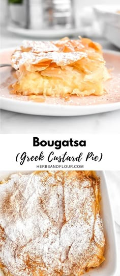 two plates with food on them and the words bougataa greek custard pie