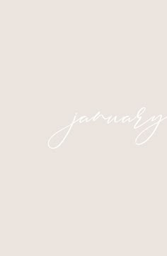 the word january written in white on a gray background