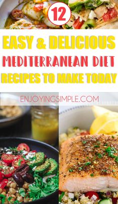 the 12 easy and delicious mediterranean diet recipes to make today