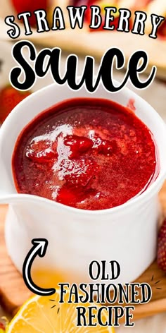 an old fashioned recipe for strawberry sauce