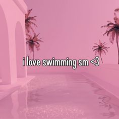 the words i love swimming sm 3 are in front of a pink background with palm trees