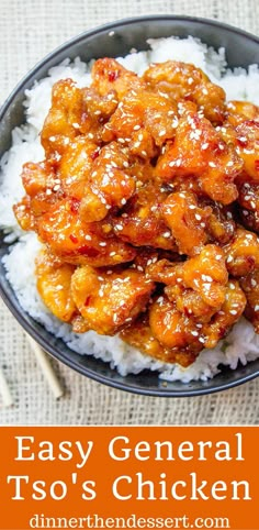 an easy general tso's chicken recipe on top of rice in a bowl